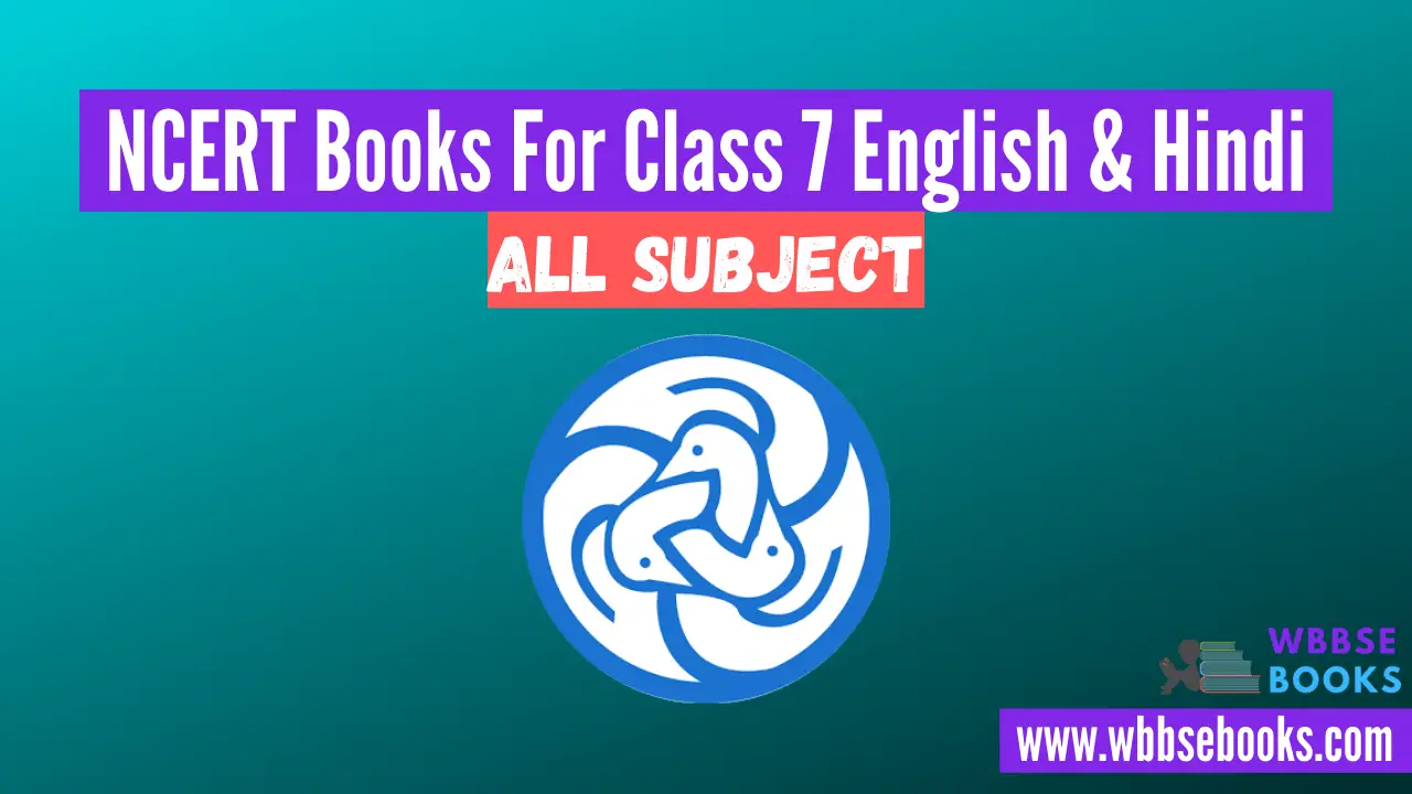 WBBSE Books For Class 7 PDF | WBBSE E-Text Books For Class 7 PDF